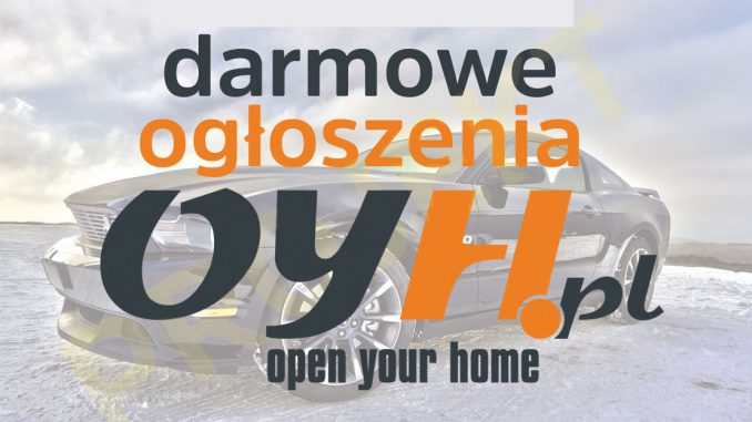 ogłoszenia drobne na oyh.pl - darmowe ogłoszenia ogłoszenia drobne oyh.pl